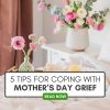 A graphic that reads "5 Tips for Coping With Mother’s Day Grief Read now" over a stock photo of a tray of breakfast food and flowers on a bed with white linens. there's another bouquet of flowers on the nightstand in the background.