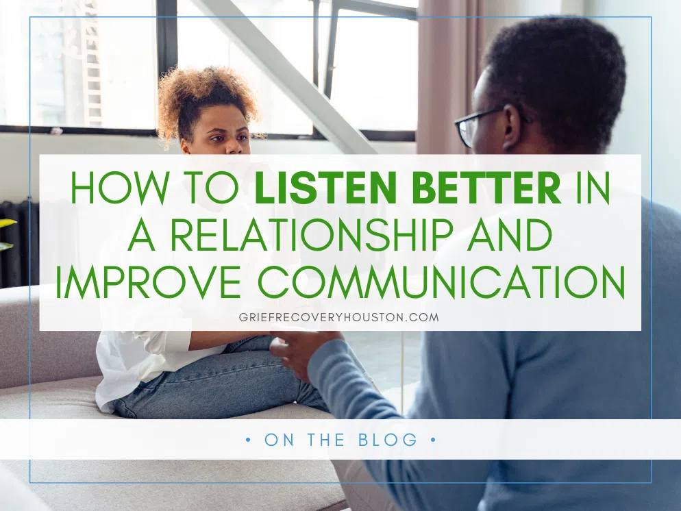 How To Listen Better In A Relationship and Improve Communication