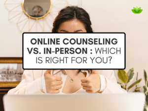 A photo of a woman smiling and giving a double thumbs up to her laptop screen, under a text blog that reads: "Online Counseling vs. In-Person Which is Right for You?"