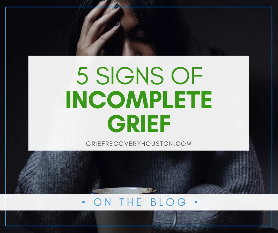 incomplete grief